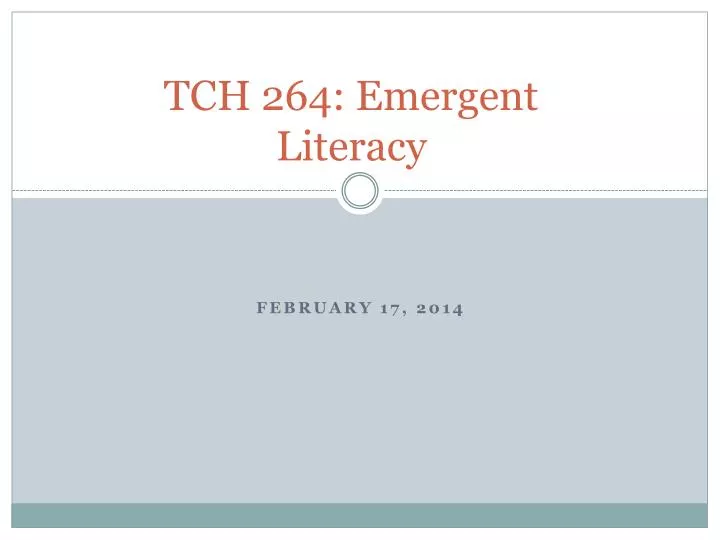 tch 264 emergent literacy