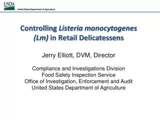 Controlling Listeria monocytogenes (Lm) in Retail Delicatessens