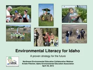 Environmental Literacy for Idaho A proven strategy for the future