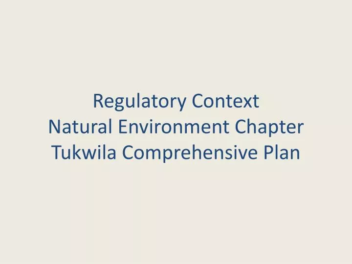 regulatory context natural environment chapter tukwila comprehensive plan