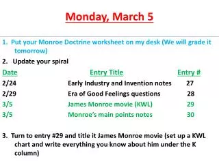 Monday , March 5