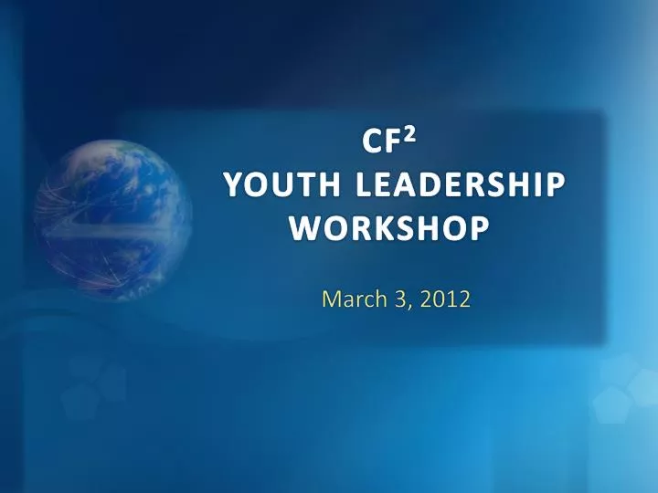cf 2 youth leadership workshop