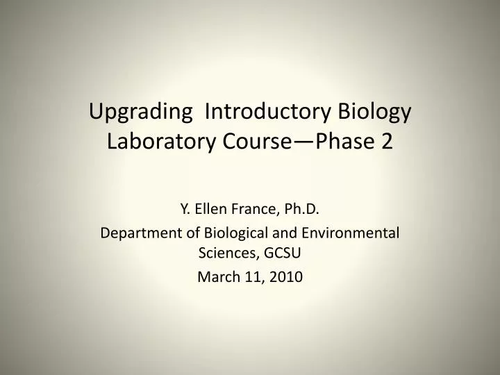 upgrading introductory b iology laboratory c ourse phase 2