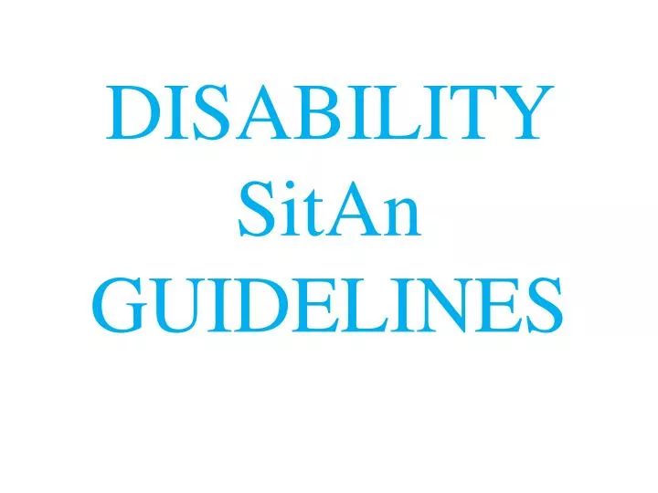 disability sitan guidelines