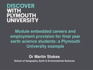 Module embedded careers and employment provision for final year earth science students: a Plymouth University example