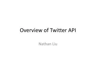 Overview of Twitter API