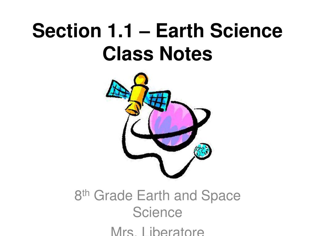 PPT - Section 1.1 – Earth Science Class Notes PowerPoint Presentation ...