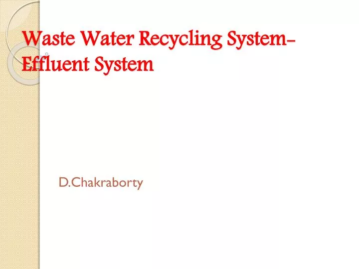 waste water recycling system effluent system