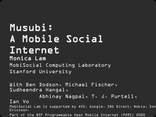 Musubi : A Mobile Social Internet