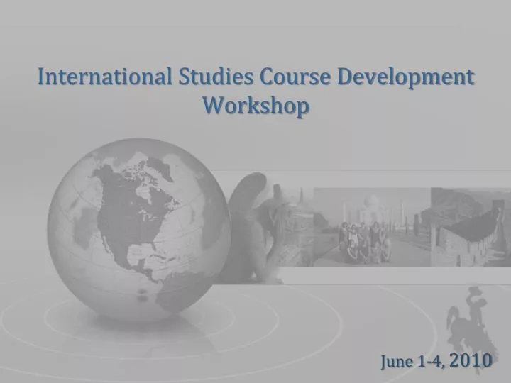 international studies course development workshop