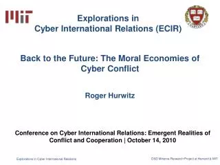 Back to the Future: The Moral Economies of Cyber Conflict