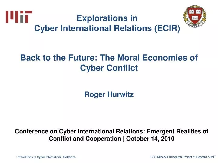 back to the future the moral economies of cyber conflict