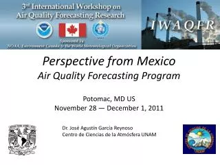Perspective from Mexico Air Quality Forecasting Program