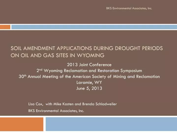 soil amendment applications during drought periods on oil and gas sites in wyoming