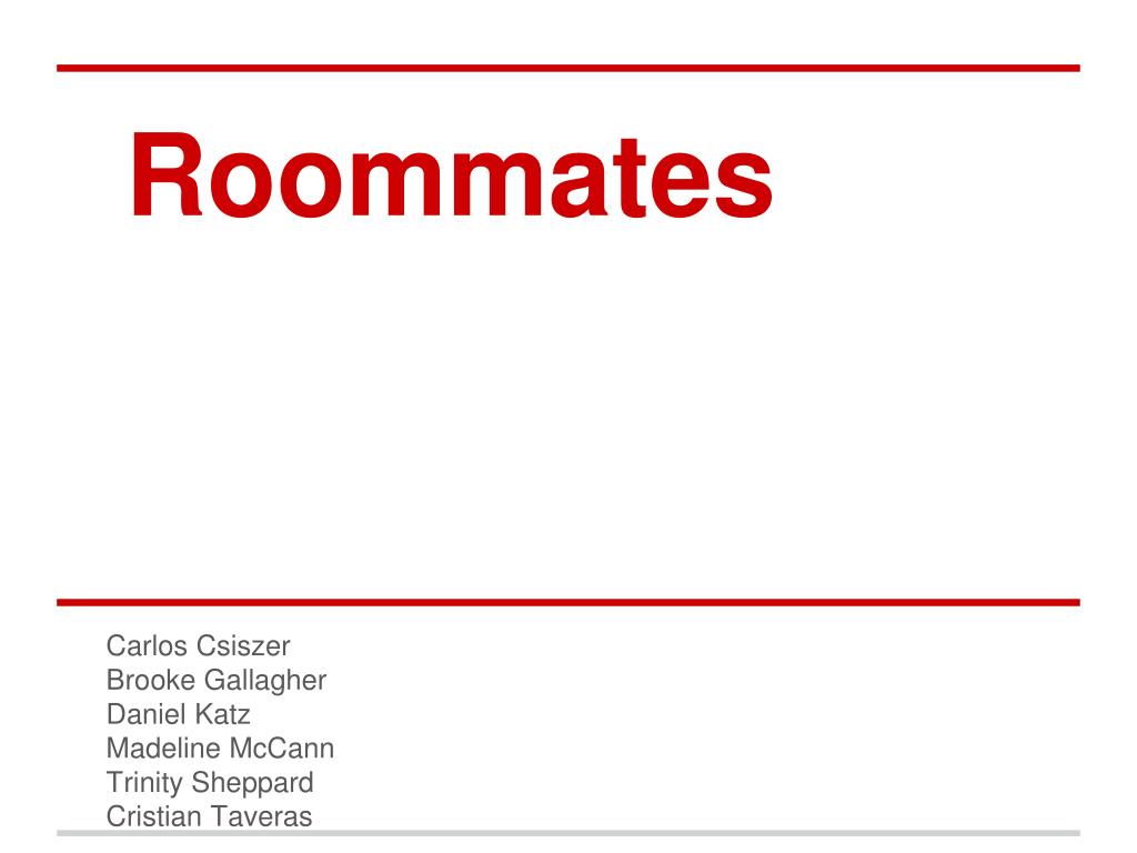 PPT - Roommates PowerPoint Presentation, free download - ID:1620300