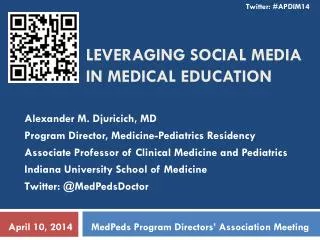 Leveraging Social Media in Medical Education