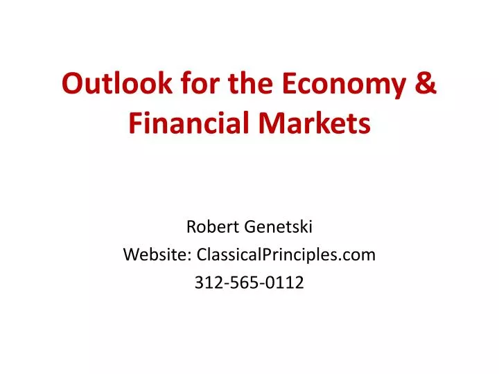 outlook for the economy financial markets