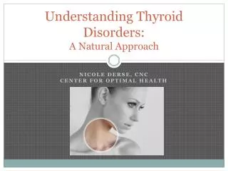 Understanding Thyroid Disorders: A Natural Approach