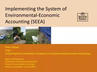 Implementing the System of Environmental-Economic Accounting (SEEA)