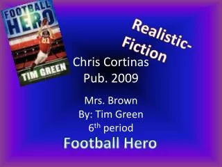 Chris Cortinas Pub. 2009