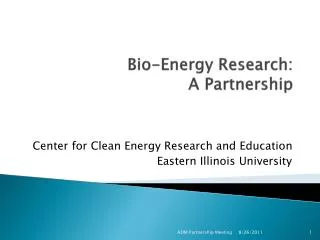 Bio-Energy Research: A Partnership