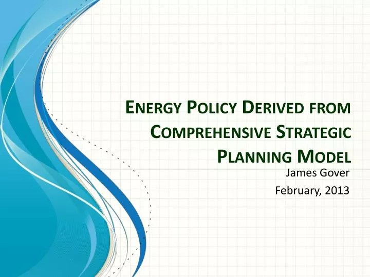 energy policy derived from comprehensive strategic planning model