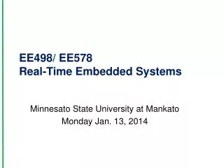 EE498/ EE578 Real-Time Embedded Systems