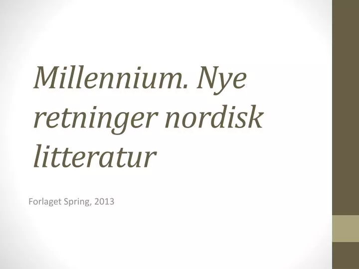 millennium nye retninger nordisk litteratur