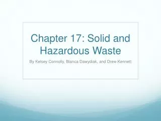 Chapter 17: Solid and Hazardous Waste