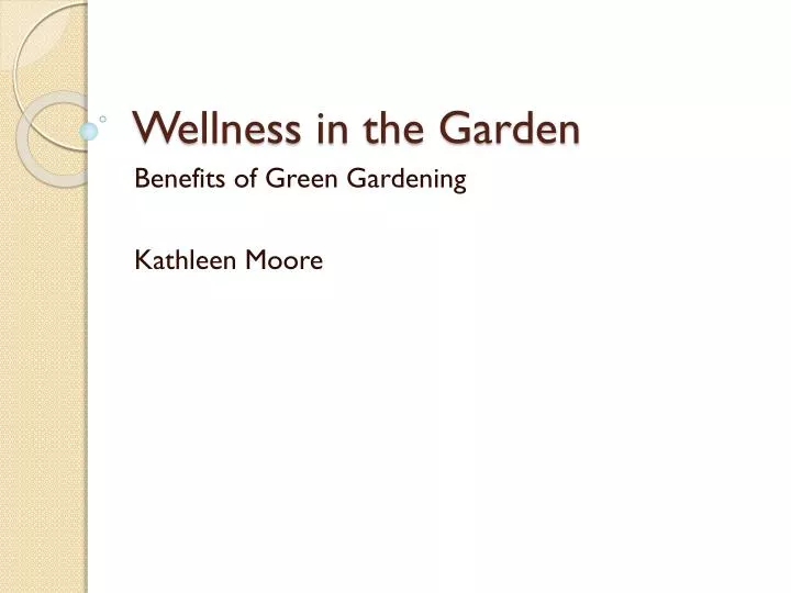 wellness in the garden