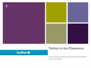 Twitter in the Classroom