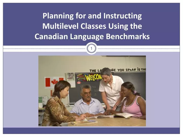 planning for and instructing multilevel classes using the canadian language benchmarks