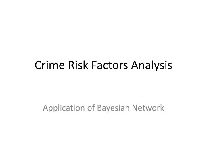 crime risk factors analysis