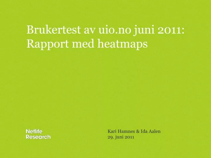 brukertest av uio no juni 2011 rapport med heatmaps