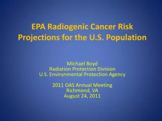 EPA Radiogenic Cancer Risk Projections for the U.S. Population