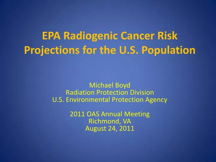 epa radiogenic cancer risk projections for the u s population