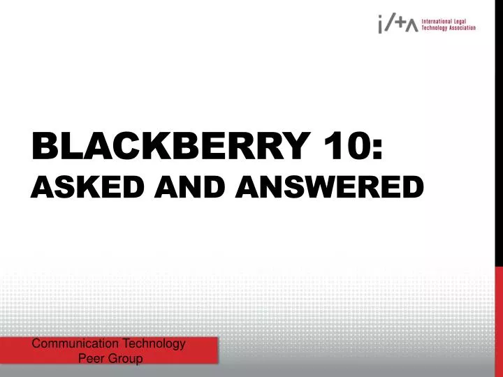 blackberry 10 asked and answered