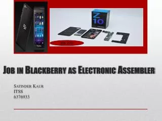 Job in Blackberry as Electronic Assembler