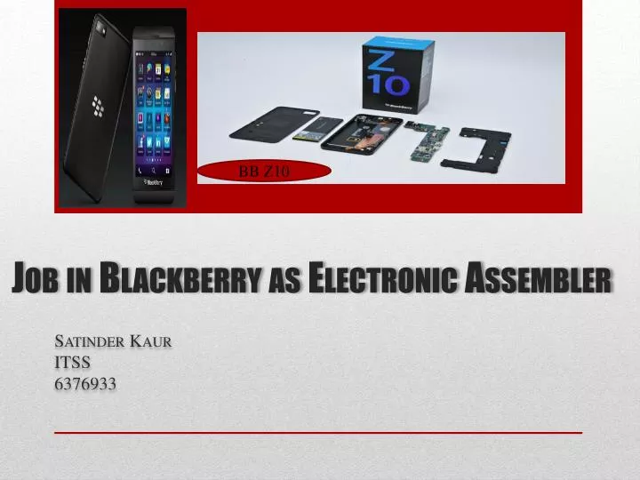 job in blackberry as electronic assembler