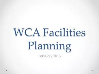 WCA Facilities Planning