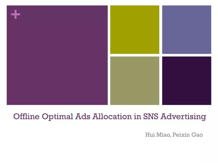 offline optimal ads allocation in sns advertising