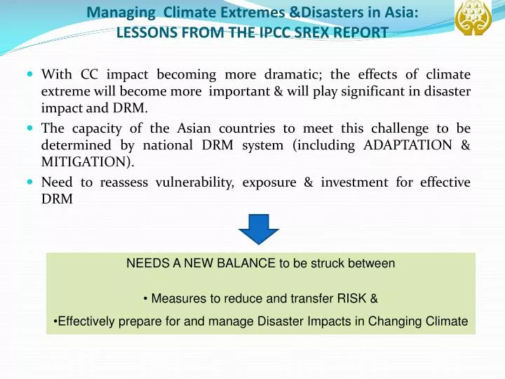 managing climate extremes disasters in asia lessons from the ipcc srex report