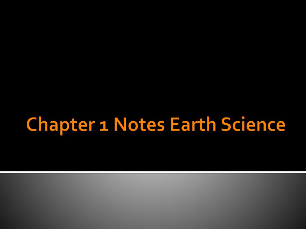 PPT - Chapter 1 Notes Earth Science PowerPoint Presentation, free ...