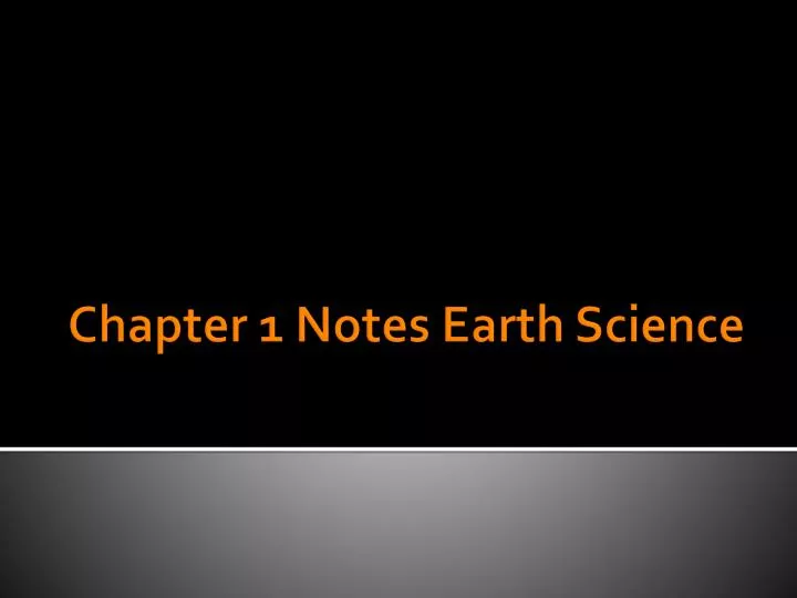 chapter 1 notes earth science