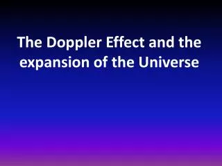 The Doppler Effect and the expansion of the Universe