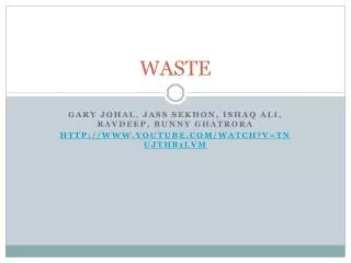 WASTE