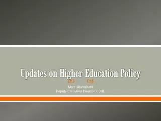 Updates on Higher Education Policy
