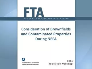 Consideration of Brownfields and Contaminated Properties During NEPA