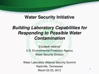 Water Security Initiative Building Laboratory Capabilities for Responding to Possible Water Contamination