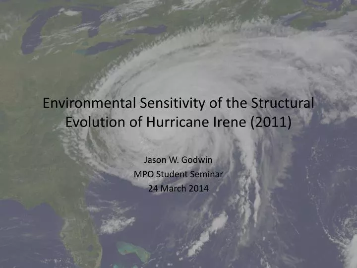 environmental sensitivity of the structural evolution of hurricane irene 2011